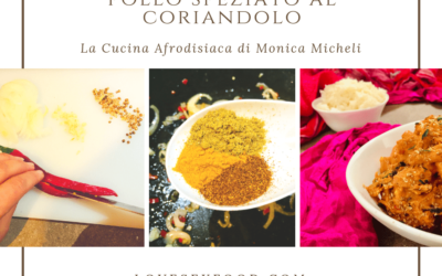 POLLO SPEZIATO AL CORIANDOLO, ESOTICA BONTA’
